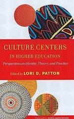 Culture Centers in Higher Education