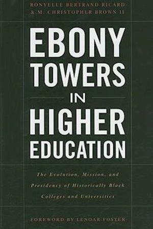 Ebony Towers in Higher Education