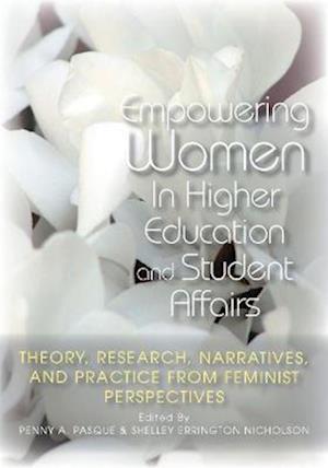 Empowering Women in Higher Education and Student Affairs