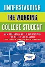 Understanding the Working College Student