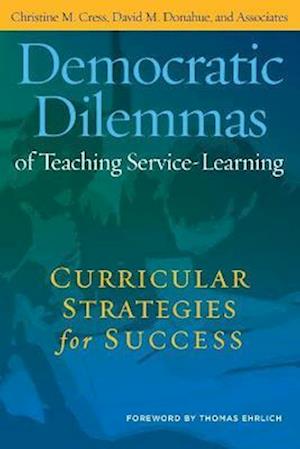 Democratic Dilemmas of Teaching Service-Learning