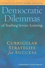 Democratic Dilemmas of Teaching Service-Learning