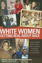 White Women Getting Real about Race
