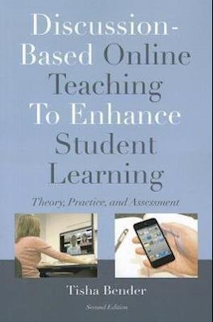 Discussion-Based Online Teaching to Enhance Student Learning
