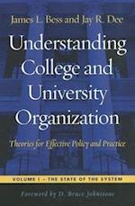 Understanding College and University Organization: