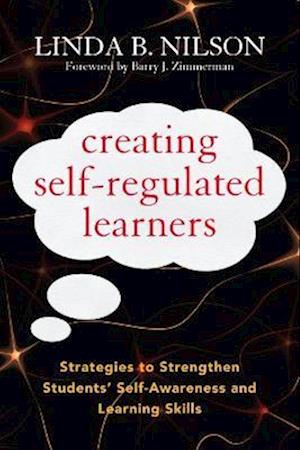 Creating Self-Regulated Learners