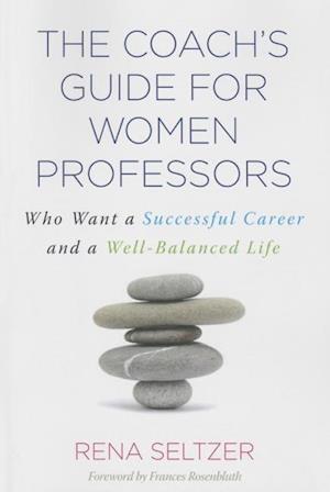 The Coach's Guide for Women Professors