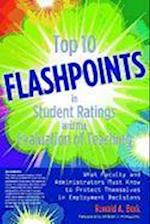 Top 10 Flashpoints in Student Ratings and the Evaluation of Teaching