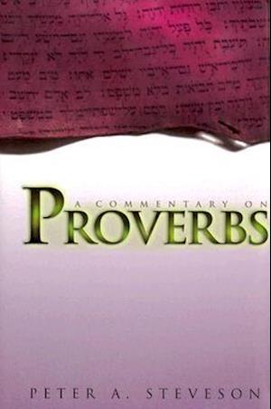 A Commentary on Proverbs