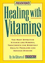 Prevention's Healing with Vitamins