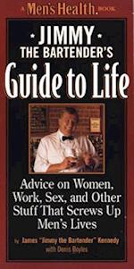 Jimmy the Bartender's Guide to Life