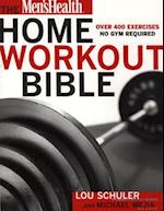 The Men's Health Home Workout Bible