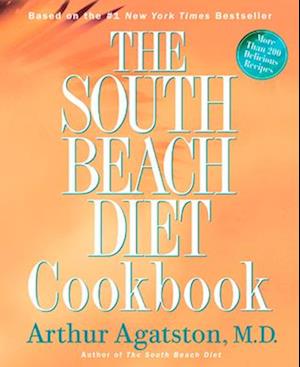 The South Beach Diet Cookbook