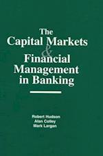 The Capital Markets and Financial Management in Banking