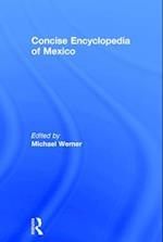 Concise Encyclopedia of Mexico