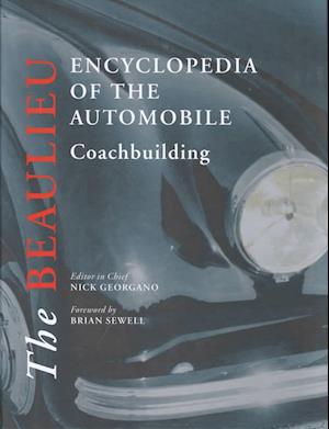 The Beaulieu Encyclopedia of the Automobile: Coachbuilding