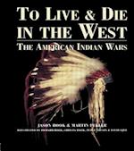 To Live and Die in the West