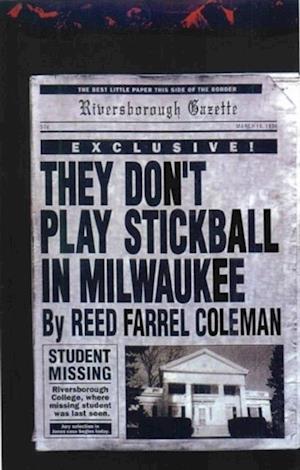 They Don't Play Stickball in Milwaukee