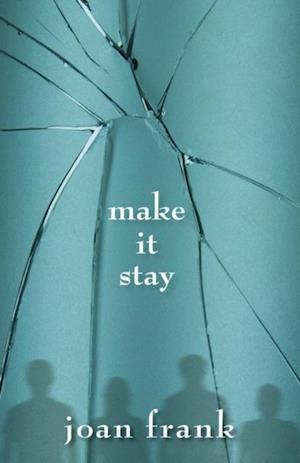 Make It Stay