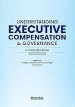 Understanding Executive Compensation and Governance: A Practical Guide 