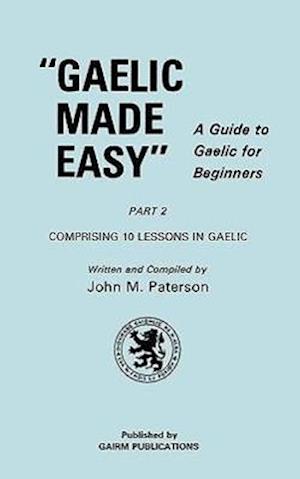 Gaelic Made Easy Part 2