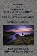 Sermons on Unfolding the Glory of Christ