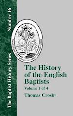 The History of the English Baptists - Vol. 1