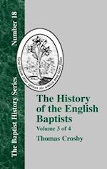 The History of the English Baptists - Vol. 3