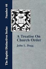 A Treatise On Church Order