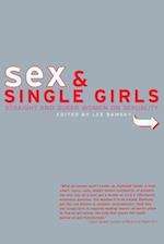 Sex and Single Girls