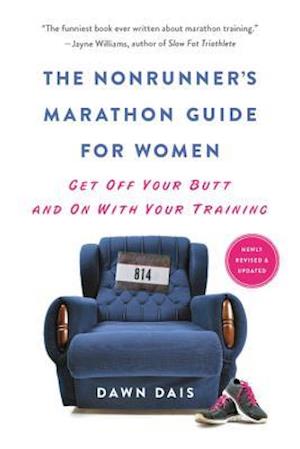 The Nonrunner's Marathon Guide for Women (Revised)