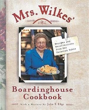Mrs.Wilkes' Boardinghouse Cookbook