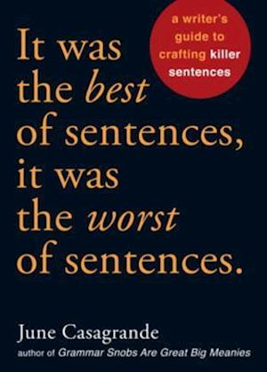 It Was the Best of Sentences, It Was the Worst of Sentences