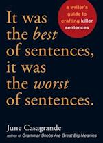 It Was the Best of Sentences, It Was the Worst of Sentences