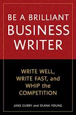 Be a Brilliant Business Writer