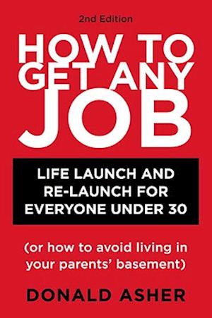 How to Get Any Job, Second Edition