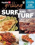 Grilling Surf and Turf: 140 Savory Recipes for Sizzle on the Grill