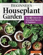 Beginner's Houseplant Garden