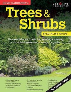 Home Gardener's Trees & Shrubs