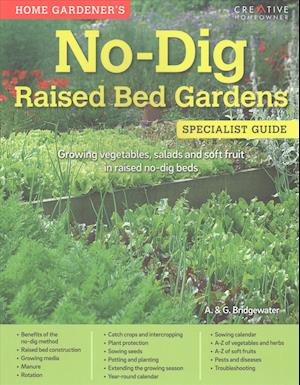 Home Gardener's No-Dig Raised Bed Gardens