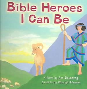 Bible Heroes I Can be