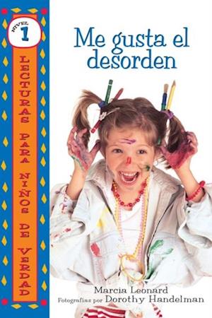 Me gusta el desorden (I Like Mess)