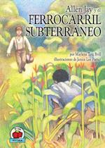 Allen Jay y el Ferrocarril Subterráneo (Allen Jay and the Underground Railroad)