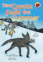 How Coyote Stole the Summer
