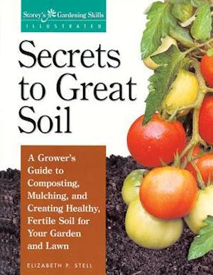 Secrets to Great Soil