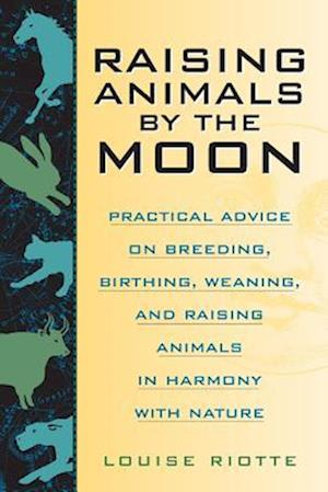 Raising Animals by the Moon