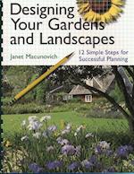 Designing Your Gardens and Landscapes