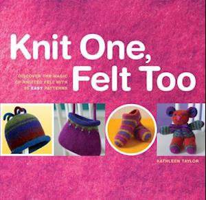 Knit One, Felt Too