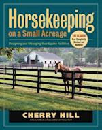 Horsekeeping on a Small Acreage