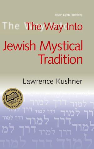 The Way Into Jewish Mystical Tradition